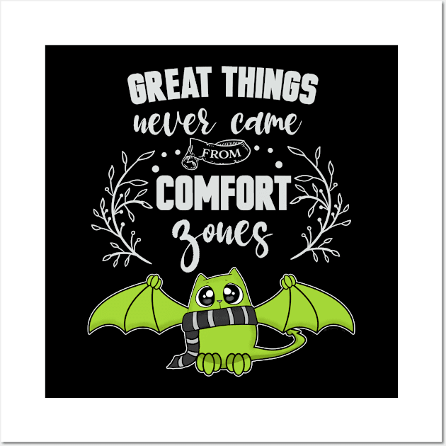 Great Things Comfort Zone Cute Cat Wall Art by Wanderer Bat